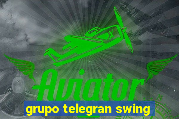 grupo telegran swing